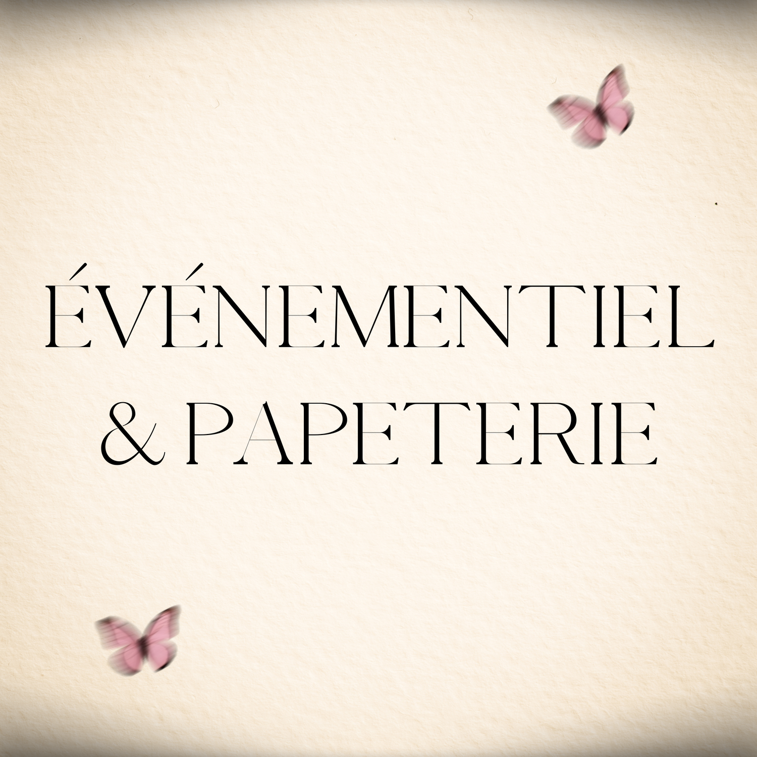Événementiel & Papeterie